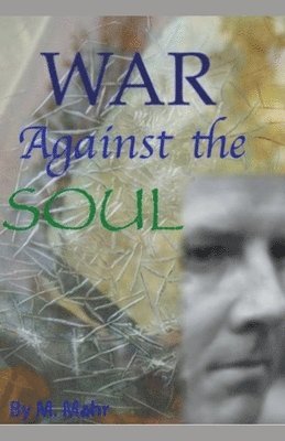 War Against the Soul 1