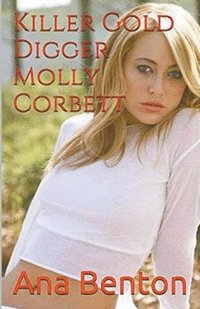 bokomslag Killer Gold Digger Molly Corbett