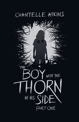 The Boy With The Thorn In His Side - Part One 1