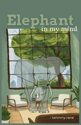 bokomslag Elephant in my mind