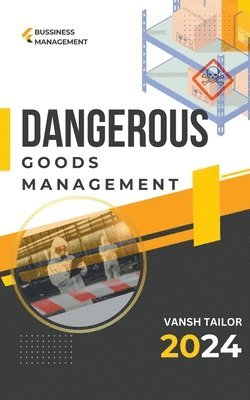 bokomslag Dangerous Goods Management