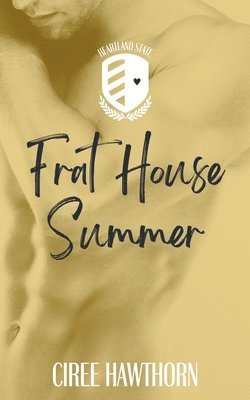 Frat House Summer 1