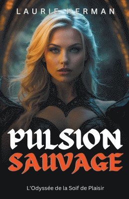 Pulsion sauvage 1