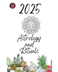 bokomslag Astrology and Rituals 2025