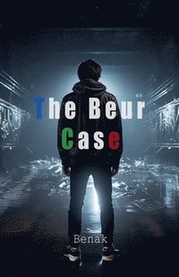 bokomslag The Beur Case