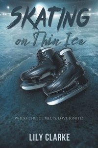 bokomslag Skating on Thin Ice