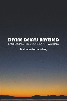 Divine Delays Unveiled 1