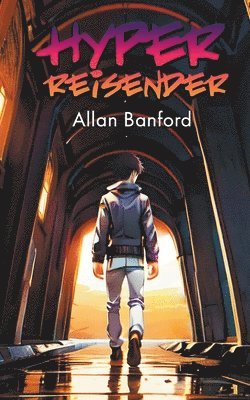 Allan Banford - Hyper Reisender, Häftad