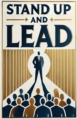 Stand Up and Lead 1