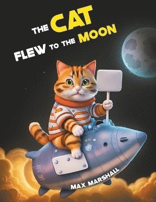 The Cat Flew to the Moon 1