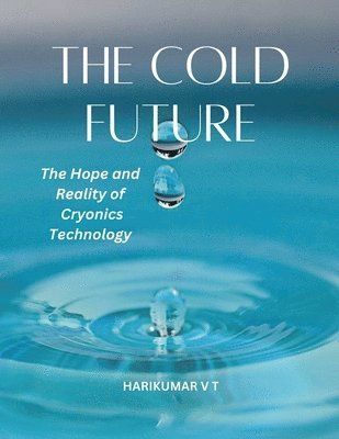 The Cold Future 1