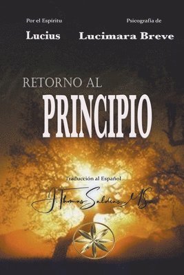 Lucimara Breve, Por El Espíritu Lucius, Por el Espíritu Lucius - Retorno al Principio, Häftad