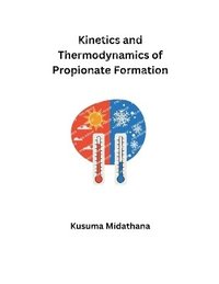 bokomslag Kinetics and Thermodynamics of Propionate Formation