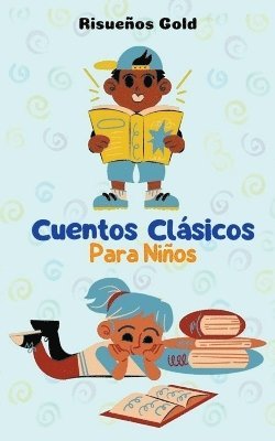Risueños Gold, Risueños - Cuentos Clásicos Para Niños, Häftad