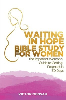 bokomslag Waiting in Hope Bible Study for Women