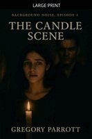 The Candle Scene