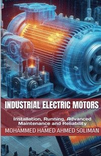 bokomslag Industrial Electric Motors