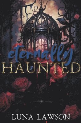 Eternally Haunted