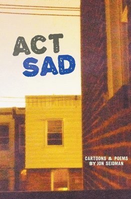 Act Sad 1