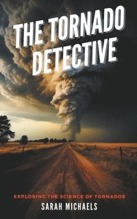 bokomslag Tornado Detective