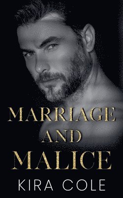 Kira Cole - Marriage and Malice, Häftad