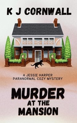 Murder at the Mansion 1