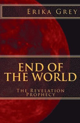Erika Grey - End of the World, Häftad