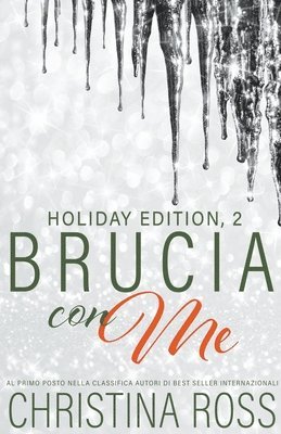 Christina Ross - Brucia con Me, Häftad