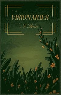 bokomslag Visionaries