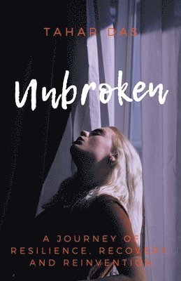 bokomslag Unbroken