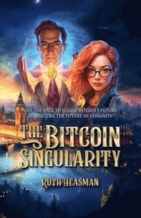 bokomslag The Bitcoin Singularity