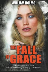 bokomslag The Fall of Grace