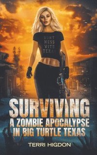 bokomslag Surviving a Zombie Apocalypse in Big Turtle Texas