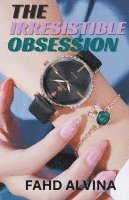 bokomslag The Irresistible Obsession