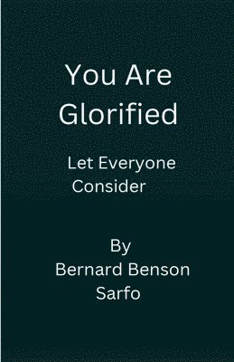 You Are Glorified