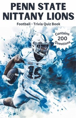 bokomslag Penn State Nittany Lions Trivia Quiz Book