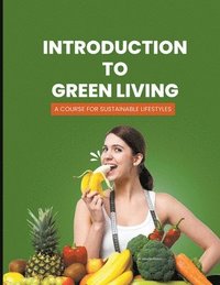bokomslag Introduction to Green Living