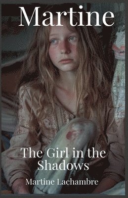 Martine The Girl in the Shadows 1