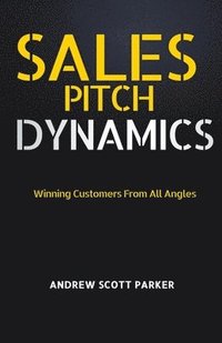 bokomslag Sales Pitch Dynamics