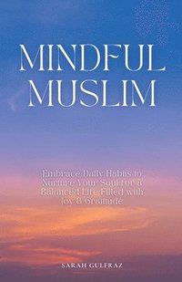 bokomslag Mindful Muslim