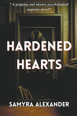 bokomslag Hardened Hearts