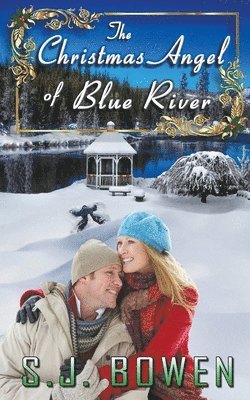 The Christmas Angel of Blue River 1