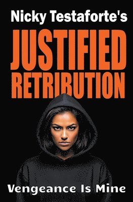 Justified Retribution 1