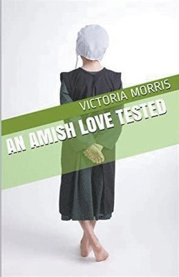 bokomslag Amish Love Tested