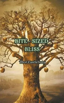 Thor Castlebury - Bite-Sized Bliss, Häftad. Tillgänglighet: Lägg i varukorg