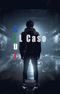 Benak - Caso Beur, Häftad