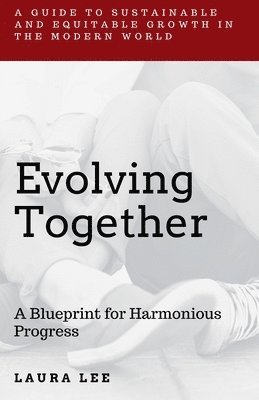 Laura Lee - Evolving Together, Häftad