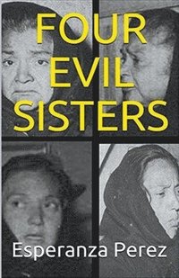 bokomslag Four Evil Sisters