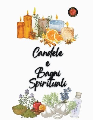 bokomslag Candele e Bagni Spirituali