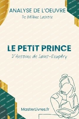 Le Petit Prince d'Antoine de Saint Exupry - Analyse de l'oeuvre 1